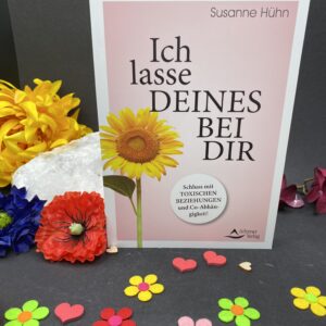 Ich lasse Deines bei Dir - Susanne Hühn
