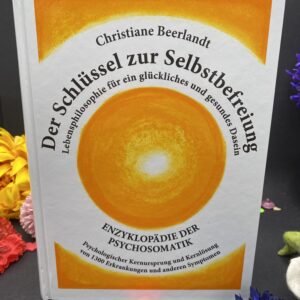 Christiane Beerlandt - Der Schlüssel zur Selbstbefreiung