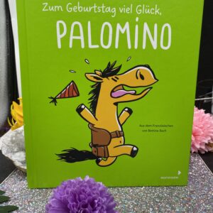 Zum Geburtstag Palomino -Michael Escoffier/ Matthieu Maudet Kinderbuch