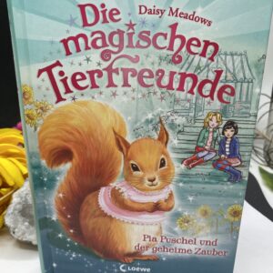 Die magischen Tierfreunde - Pia Puschel