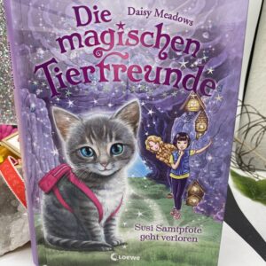 die magischen Tierfreunde - Susi Samtpfote geht verloren